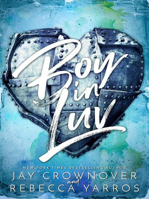 Title details for Boy in Luv by Jay Crownover - Available